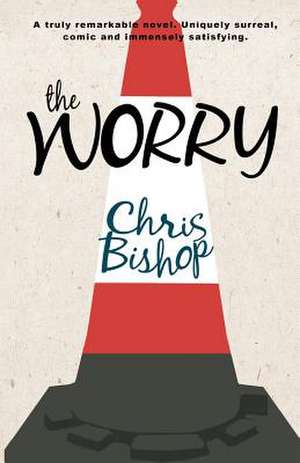 The Worry de Chris Bishop