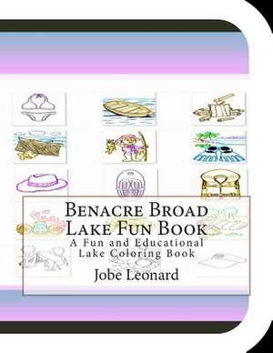 Benacre Broad Lake Fun Book de Jobe Leonard