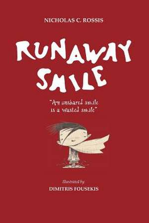 Runaway Smile de Nicholas C. Rossis