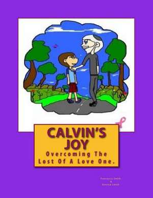 Calvin's Joy de Francesca E. Smith