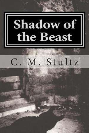 Shadow of the Beast de C. M. Stultz