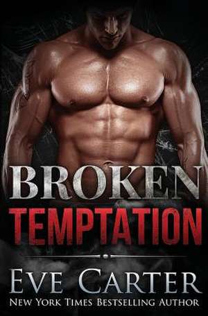 Broken Temptation de Eve Carter