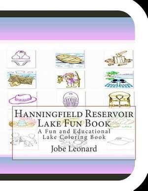 Hanningfield Reservoir Lake Fun Book de Jobe Leonard