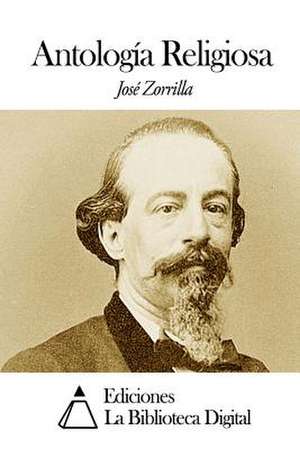 Antologia Religiosa de Jose Zorrilla