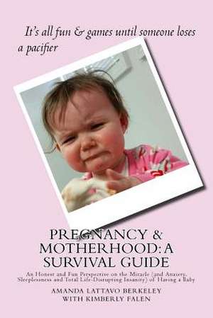 Pregnancy & Motherhood de Amanda Lattavo Berkeley