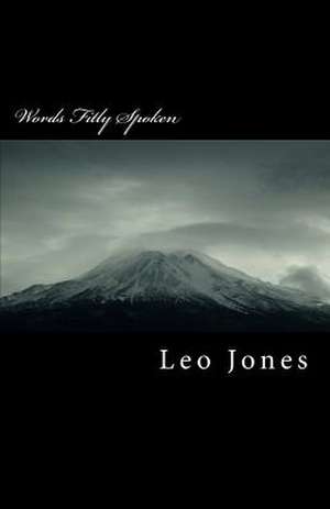 Words Fitly Spoken de Leo Jones