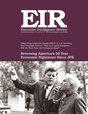 Executive Intelligence Review; Volume 41, Issue 47 de Lyndon H. Larouche Jr