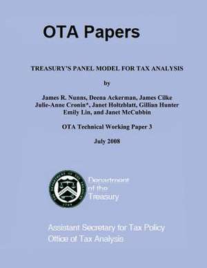 Treasury's Panel Model for Tax Analysis de U. S. Department of the Treasury