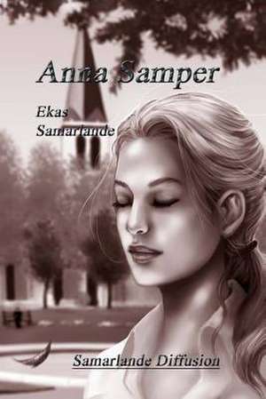 Anna Samper de Ekas Samarlande