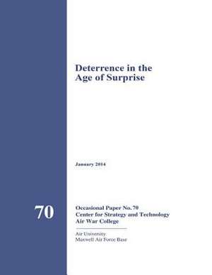 Deterrence in the Age of Surprise de Air War College