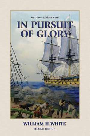 In Pursuit of Glory de William H. White