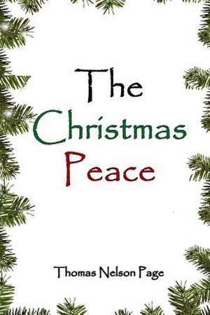 The Christmas Peace de Thomas Nelson Page