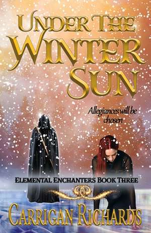 Under the Winter Sun de Carrigan Richards