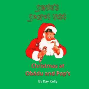 Christmas at Oba'du and Pop's de Kay Kelly