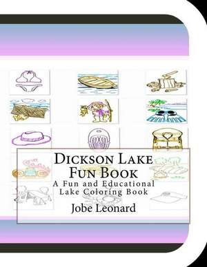 Dickson Lake Fun Book de Jobe Leonard