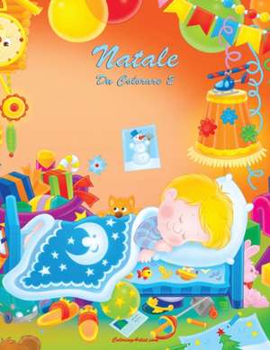 Natale Da Colorare 2 de Nick Snels