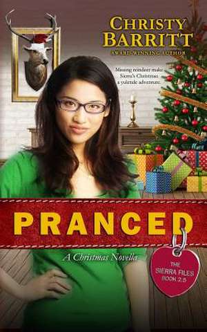 Pranced de Christy Barritt