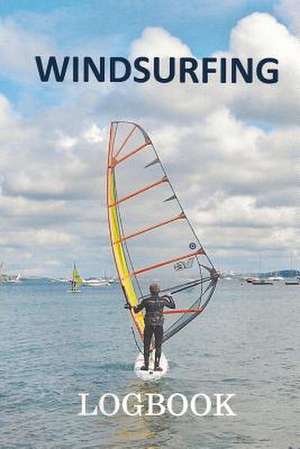 Windsurfing Logbook de Norman Price