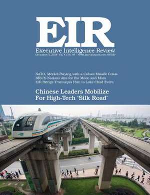 Executive Intelligence Review; Volume 41, Issue 48 de Lyndon H. Larouche Jr