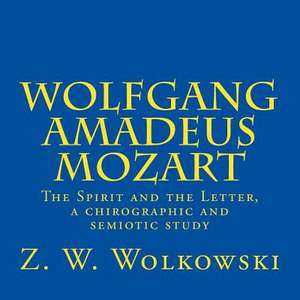 Wolfgang Amadeus Mozart de Z. W. Wolkowski