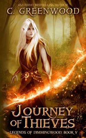 Journey of Thieves de C. Greenwood