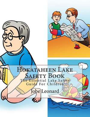 Hokataheen Lake Safety Book de Jobe Leonard