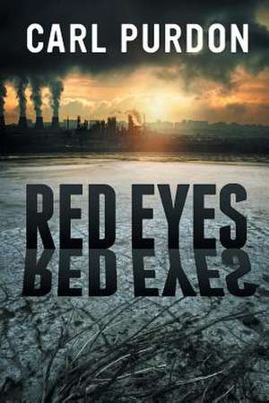 Red Eyes de Carl Purdon