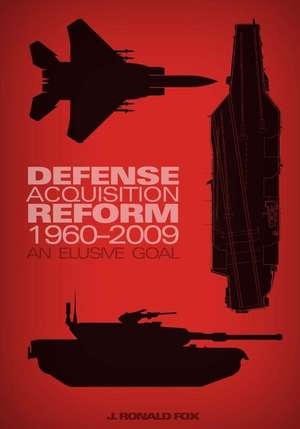 Defense Acquisition Reform, 1960-2009 de Center of Military History United States