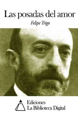 Las Posadas del Amor de Felipe Trigo