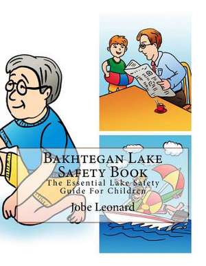 Bakhtegan Lake Safety Book de Jobe Leonard