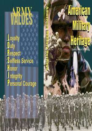 American Military Heritage de William W. Hartzog