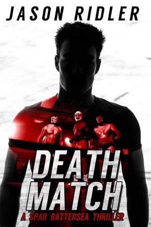 Death Match de Jason Ridler