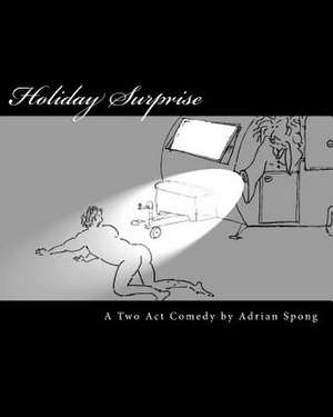 Holiday Surprise de MR Adrian Spong