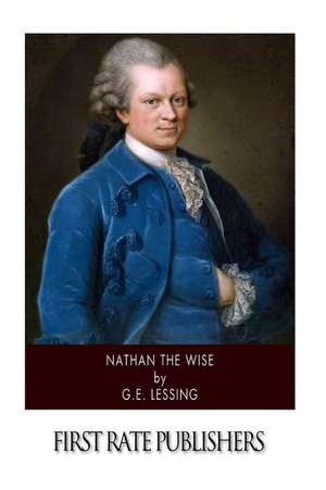 Nathan the Wise de G. E. Lessing