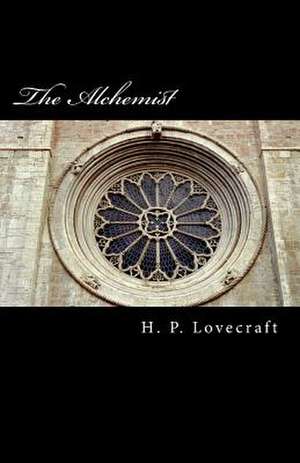 The Alchemist de H. P. Lovecraft