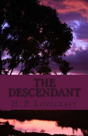 The Descendant de H. P. Lovecraft