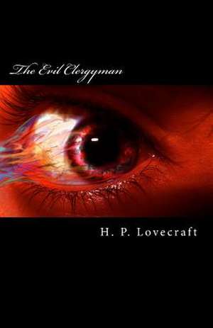 The Evil Clergyman de H. P. Lovecraft