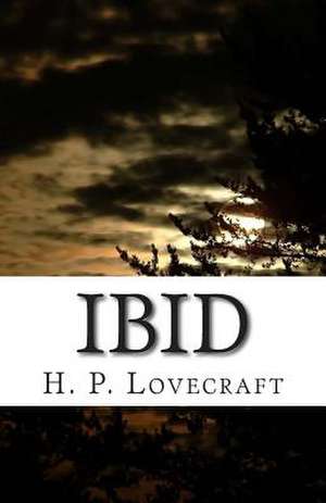 IBID de H. P. Lovecraft