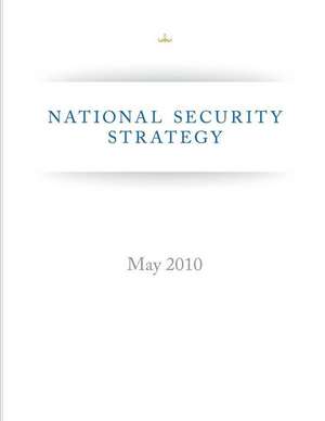 National Security Strategy (May 2010) de Executive Office of the President