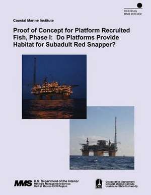 Proof of Concept for Platform Recruited Fish, Phase I de U. S. Department of the Interior