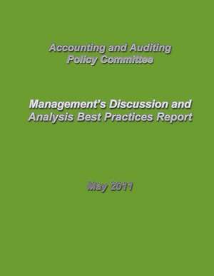 Management's Discussion and Analysis Best Practices Report de Accounting and Auditing Policy Committee