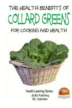 Health Benefits of Collard Greens de John Davidson