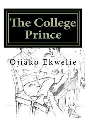 The College Prince de Ojiako N. Ekwelie