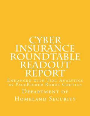 Cyber Insurance Roundtable Readout Report de Department of Homeland Security