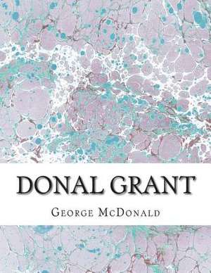 Donal Grant de George McDonald