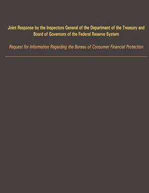 Request for Information Regarding the Bureau of Consumer Financial Protection de Committee on Financial Services