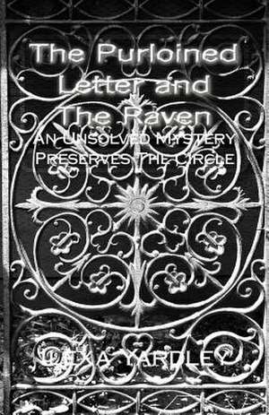 The Purloined Letter and the Raven de Ilexa Yardley