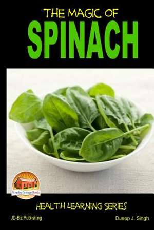 The Magic of Spinach de John Davidson