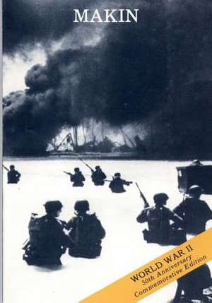 The Capture of Makin 20-24 November 1943 de Center of Military History United States