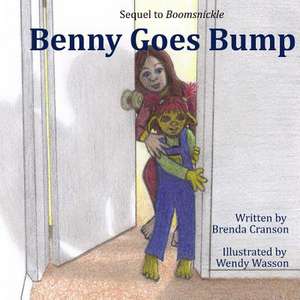 Benny Goes Bump de Brenda Cranson